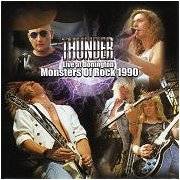 Thunder (UK) : Live at Donington - Monsters of Rock 1990
